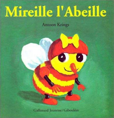 Mireille l'abeille [French] 2070584402 Book Cover