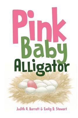 Pink Baby Alligator 0996720758 Book Cover