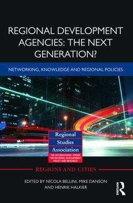 Regional Development Agencies: The Next Generat... 0415688485 Book Cover
