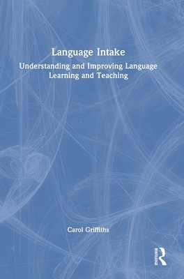 Language Intake: Understanding and Improving La... 1032799927 Book Cover