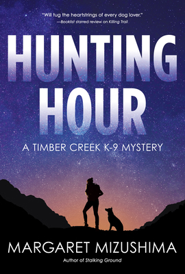 Hunting Hour: A Timber Creek K-9 Mystery 1683317742 Book Cover