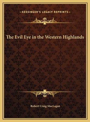 The Evil Eye in the Western Highlands 1169744249 Book Cover