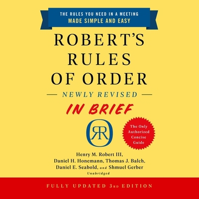Robert's Rules of Order Newly Revised in Brief,... 1549106325 Book Cover