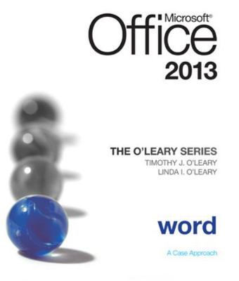 The O'Leary Series: Microsoft Office Word 2013,... 0077400216 Book Cover