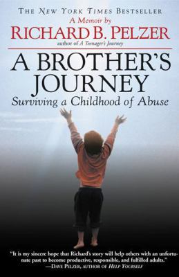 A Brother's Journey: Surviving a Childhood of A... 0446696331 Book Cover