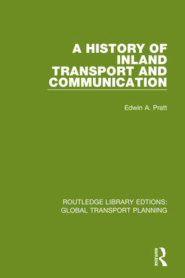 A History of Inland Transport and Communication 0367741253 Book Cover