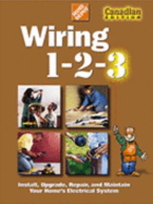 Wiring 1-2-3 : Install, Upgrade, Repair, and Ma... 0696214520 Book Cover
