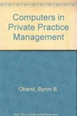 Computers in Private Practice Management 0387965025 Book Cover