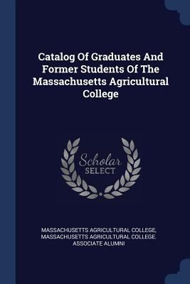 Catalog Of Graduates And Former Students Of The... 1377124754 Book Cover