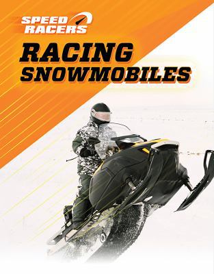 Racing Snowmobiles 0766094189 Book Cover