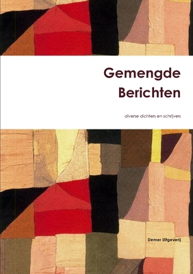 Gemengde Berichten [Dutch] 0244187304 Book Cover