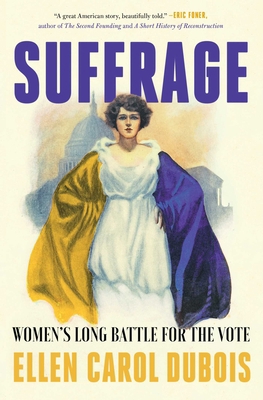 Suffrage: Women's Long Battle for the Vote 1501165186 Book Cover