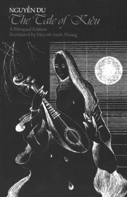 The Tale of Kieu: A Bilingual Edition of Nguyen... 0300040512 Book Cover