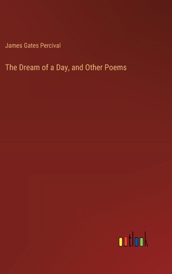 The Dream of a Day, and Other Poems 3385114829 Book Cover