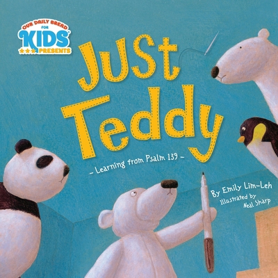 Just Teddy: Learning from Psalm 139 981141100X Book Cover