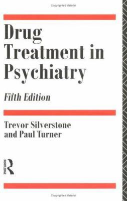 Drug Treatment in Psychiatry 0415106095 Book Cover