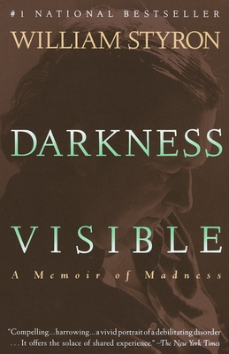Darkness Visible: A Memoir of Madness 0679736395 Book Cover