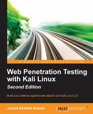 Web Penetration Testing with Kali Linux - Secon... 1783988525 Book Cover