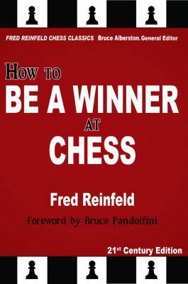How to Be a Winner at Chess 1936490617 Book Cover