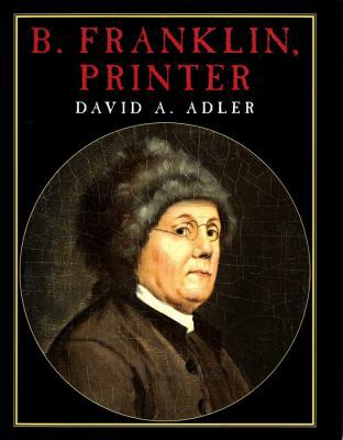 B. Franklin Printer 0823416755 Book Cover