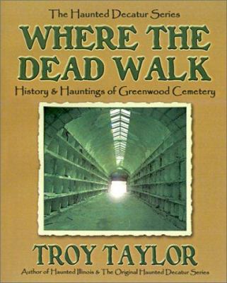 Where the Dead Walk 189252323X Book Cover