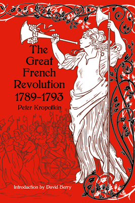 The Great French Revolution, 1789-1793 1629638765 Book Cover