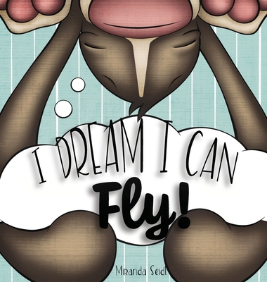 I Dream Can Fly! B0FVGB2C6N Book Cover