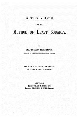 A Text Book on the Method of Least Squares 1532714726 Book Cover