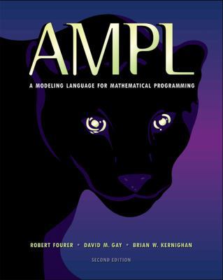 Ampl: A Modeling Language for Mathematical Prog... 0534388094 Book Cover