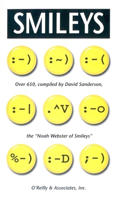 Smileys: Over 650, Compiled by David Sanderson,... 1565920414 Book Cover