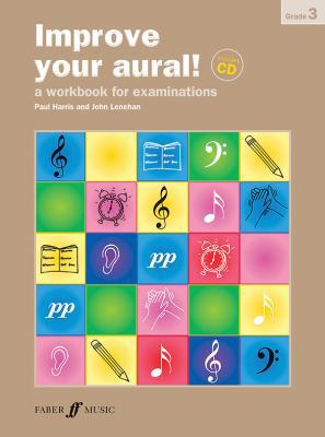 Improve Your Aural! Grade 3: A Workbook for Exa... 0571524575 Book Cover