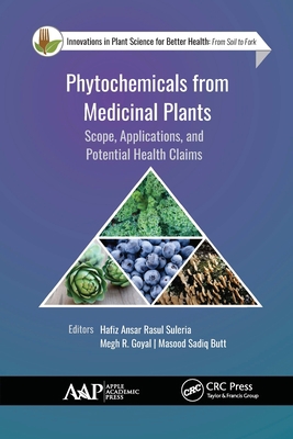 Phytochemicals from Medicinal Plants: Scope, Ap... 1774634708 Book Cover