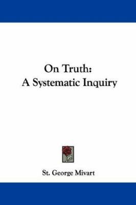 On Truth: A Systematic Inquiry 1430481323 Book Cover