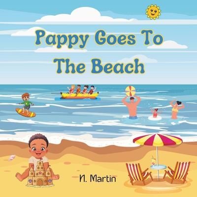 Pappy Goes To The Beach B0D83B4DS4 Book Cover