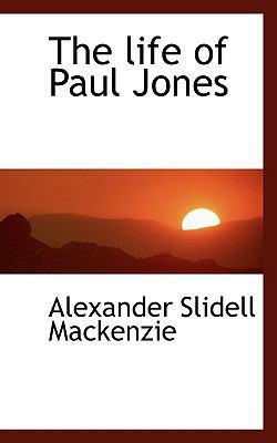 The Life of Paul Jones 111583620X Book Cover