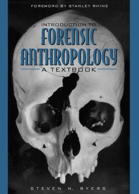 Introduction to Forensic Anthropology: A Textbook 020532181X Book Cover