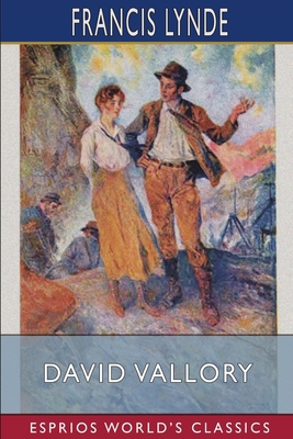 David Vallory (Esprios Classics): Illustrated b... B0BKRTS6TK Book Cover