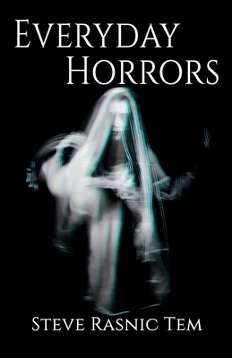 Everyday Horrors 1637891768 Book Cover