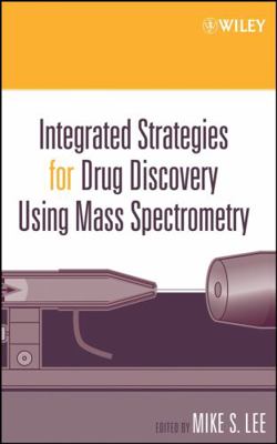 Integrated Strategies for Drug Discovery Using ... 047146127X Book Cover