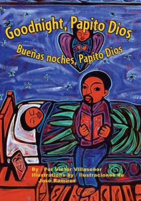 Goodnight, Papito Dios/Buenos Noches, Papito Dios [Spanish] 1558854673 Book Cover