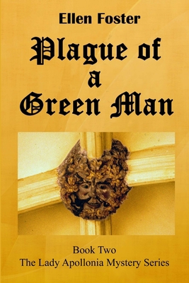 Plague of a Green Man 125712305X Book Cover