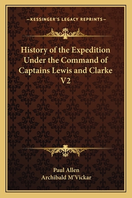 History of the Expedition Under the Command of ... 1163112925 Book Cover