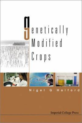 Genetically Modified Crops 1860943535 Book Cover