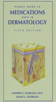 Pocket Guide to Medications Used in Dermatology 0683301063 Book Cover
