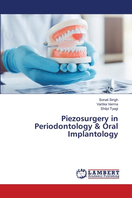 Piezosurgery in Periodontology & Oral Implantology 6208452880 Book Cover