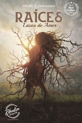 Raíces: Lazos de Amor [Spanish] B0FMFZ5BSN Book Cover