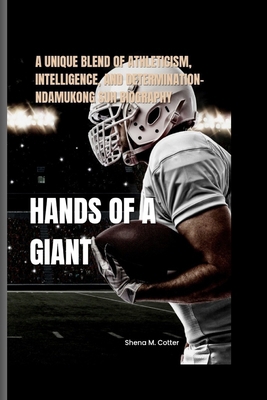 Hands of a Giant: A Unique Blend Of Athleticism...            Book Cover