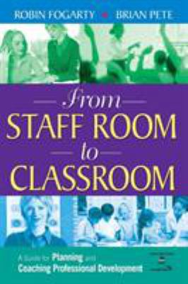 From Staff Room to Classroom: A Guide for Plann... 1412926033 Book Cover