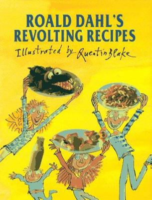 Roald Dahl's Revolting Recipes 0670858366 Book Cover