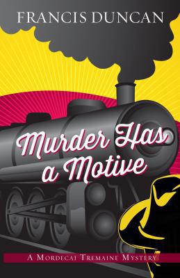 Murder Has a Motive [Large Print] 1432854801 Book Cover